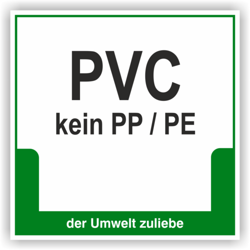 Schild "PVC kein PP / PE"