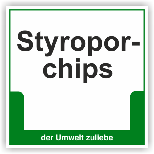 Schild "Styroporchips"