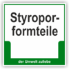 Schild "Styroporformteile"