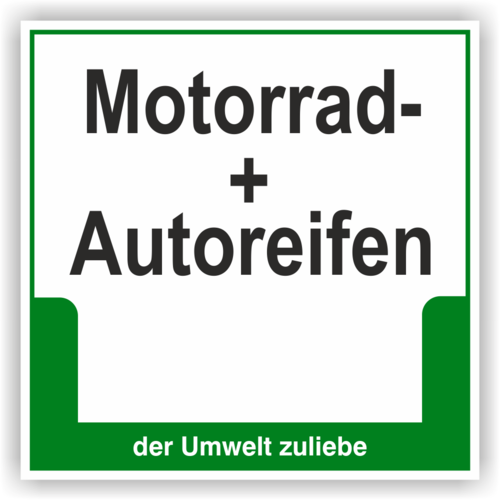 Schild "Auto- und Motorradreifen"