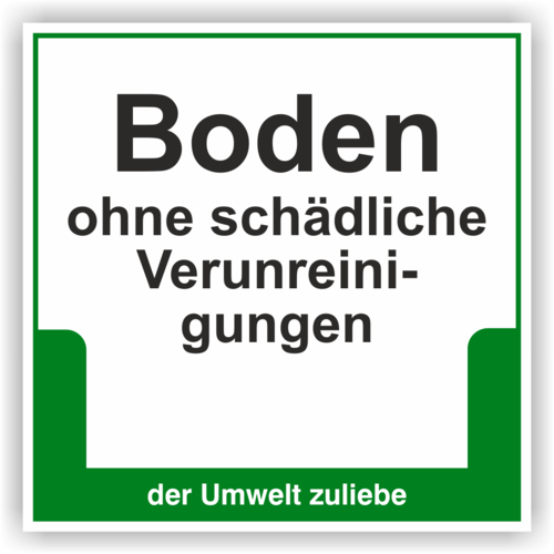 Schild "Boden ohne Verunreinigungen"