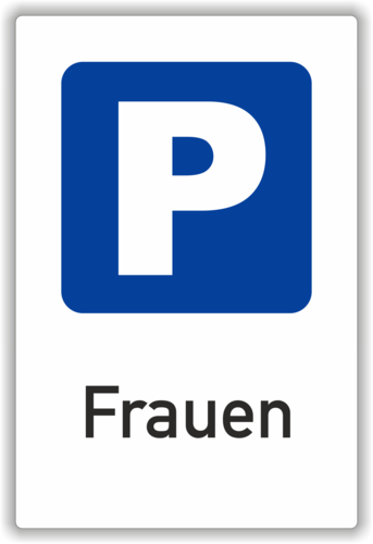Parkplatzschild "Frauen", weiß