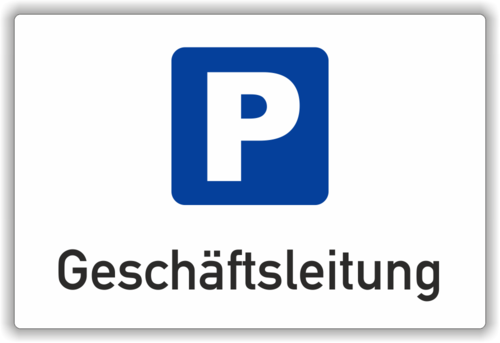 Parkplatzschild "Geschäftsleitung", weiß