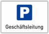 Parkplatzschild "Geschäftsleitung", weiß