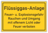 Verbot: "Flüssiggas-Anlage Feuer- u. Expl."