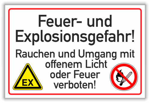 Warnung: "Feuer- und Explosionsgefahr! Rauchen ..."
