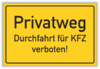 Verbot: "Privatweg Durchfahrt KFZ verboten!"