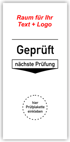 Grundetikett "Geprüft" mit Wunsch- Text und Logo oben