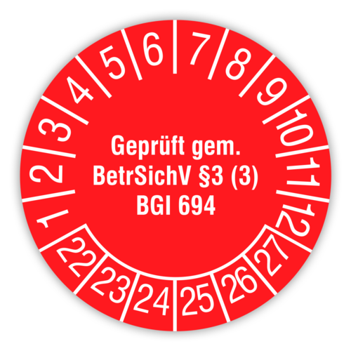 Prüfplaketten geprüft gemäß BGI 694, 2022 - 2027
