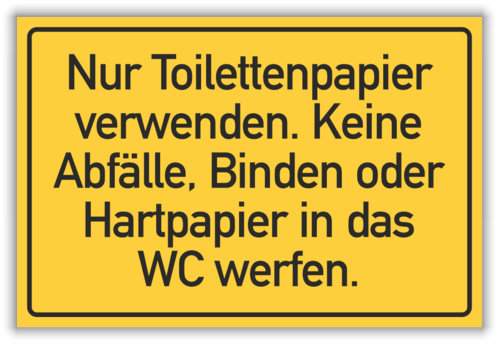 Hinweis: "Nur Toilettenpapier verwenden"