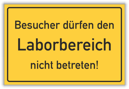 Verbot: "Besucher Laborbereich"